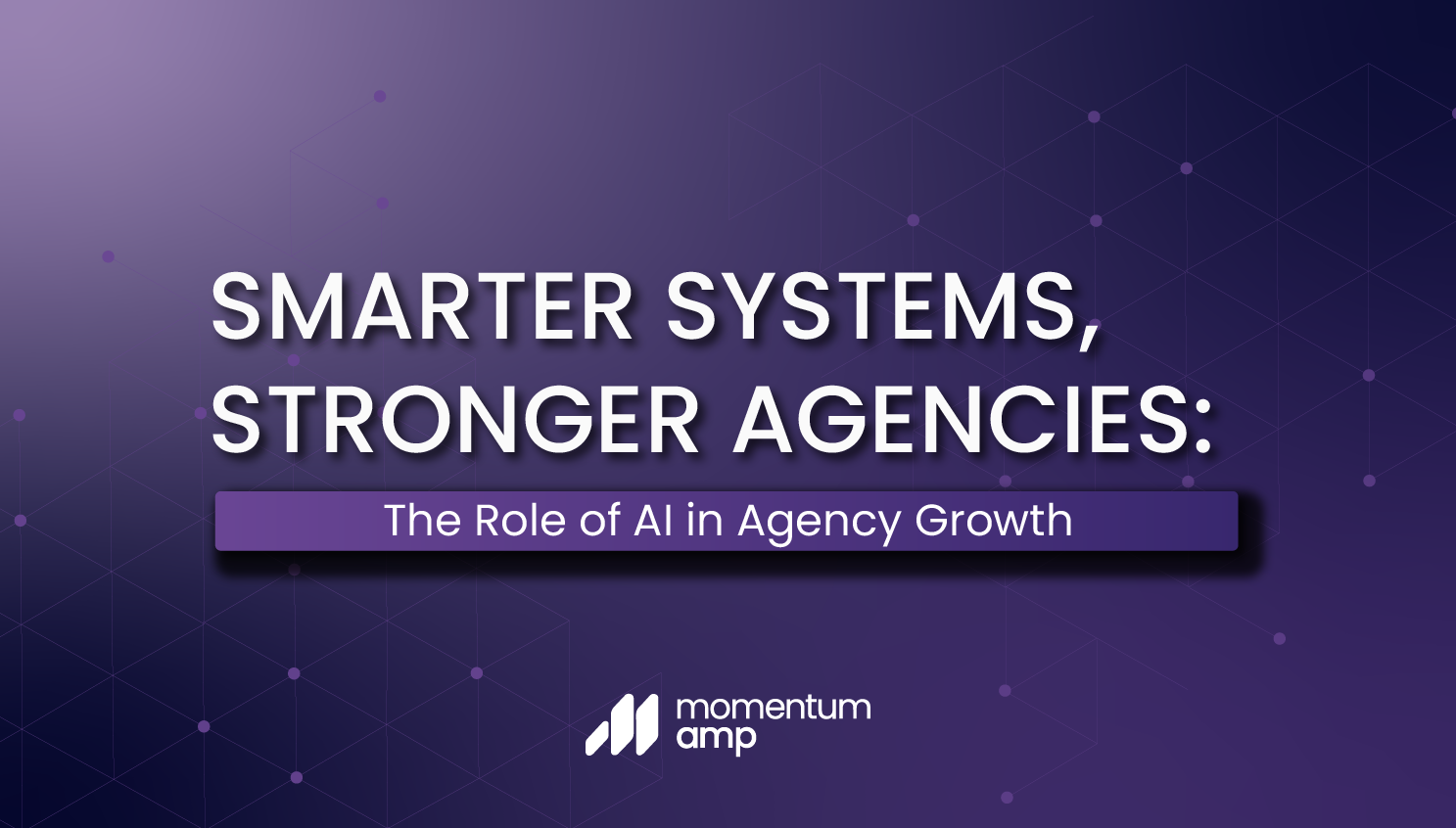 Smarter Systems, Stronger Agencies: The Role of AI in Agency Growth